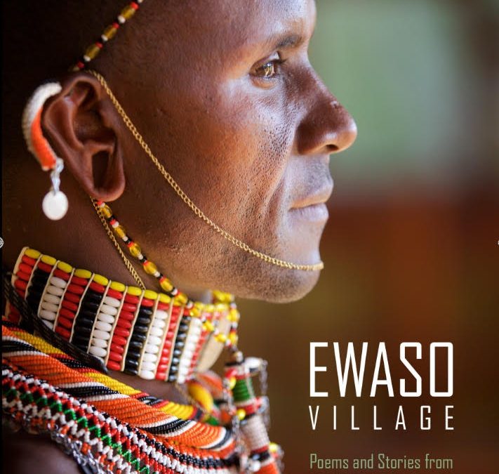 LCCF Board Member Chip Duncan Releases Ewaso Village, Poems and Stories from Laikipia County, Kenya